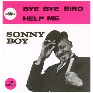 Sonny Boy Williamson (2) - Bye Bye Bird (7, Single, Bla)