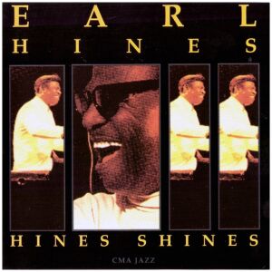 Earl Hines - Hines Shines (CD, Album)