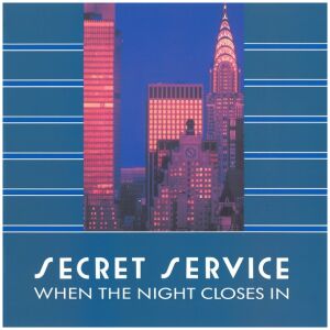 Secret Service - When The Night Closes In (LP, Album)