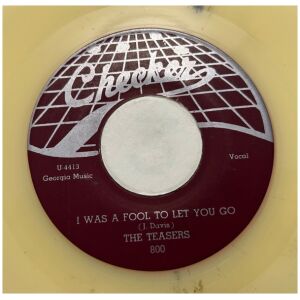 The Teasers (2) - I Was A Fool To Let You Go / How Could You Hurt Me So (7, Single, RE, Spl)