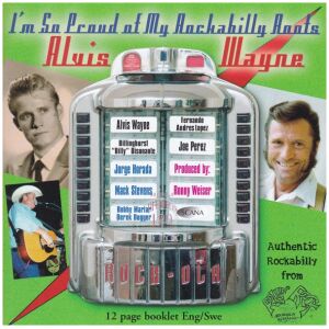 Alvis Wayne - Im So Proud Of My Rockabilly Roots (CD, Album, RE)>