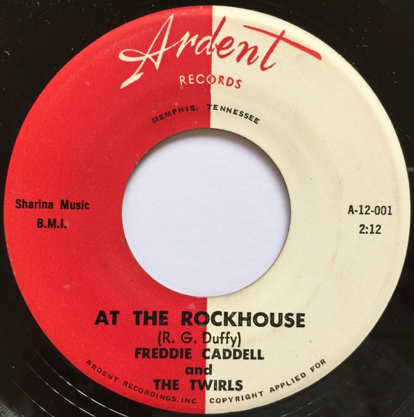 Freddie Caddell And The Twirls - At The Rockhouse / Gotta Big Fat Mama (7)