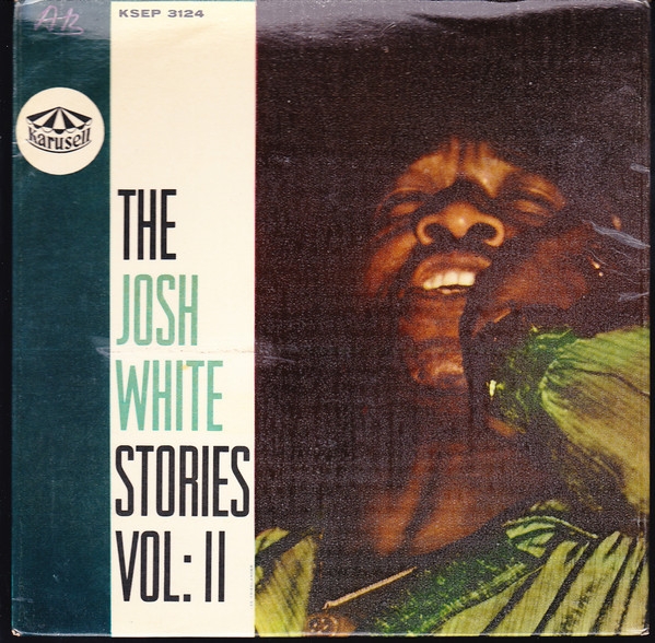 Josh White - The Josh White Stories Vol II (7, EP, Blu)