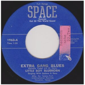 Little Boy Bluehorn - Extra Gang Blues / Someday Youll Know (7, Single)