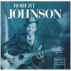 Robert Johnson - King Of The Delta Blues (CD, Comp)