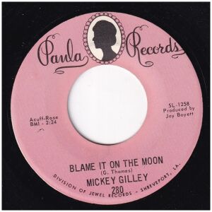 Mickey Gilley - Blame It On The Moon (7, Single)