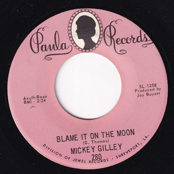 Mickey Gilley - Blame It On The Moon (7, Single)