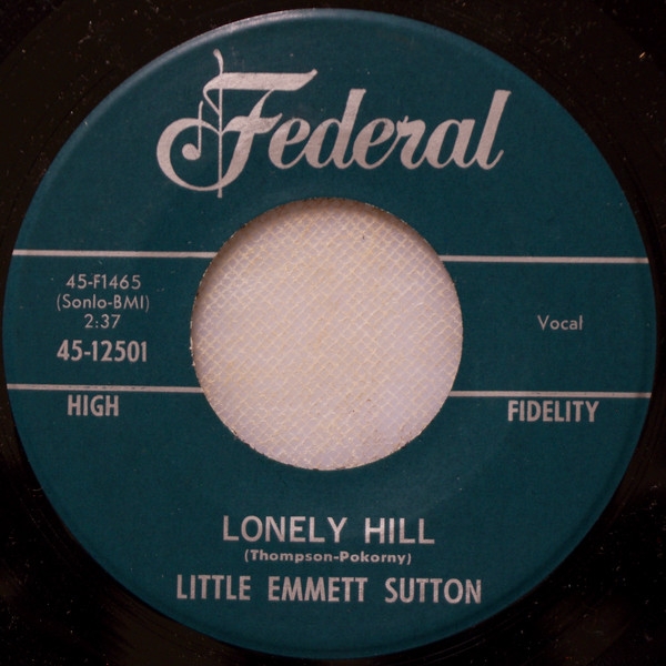 Little Emmett Sutton* - Lonely Hill / Mom, Wont You Teach Me To Monkey (7, Single)