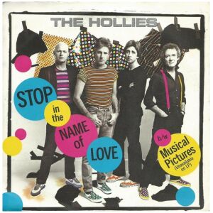 The Hollies - Stop In The Name Of Love (7, Single)