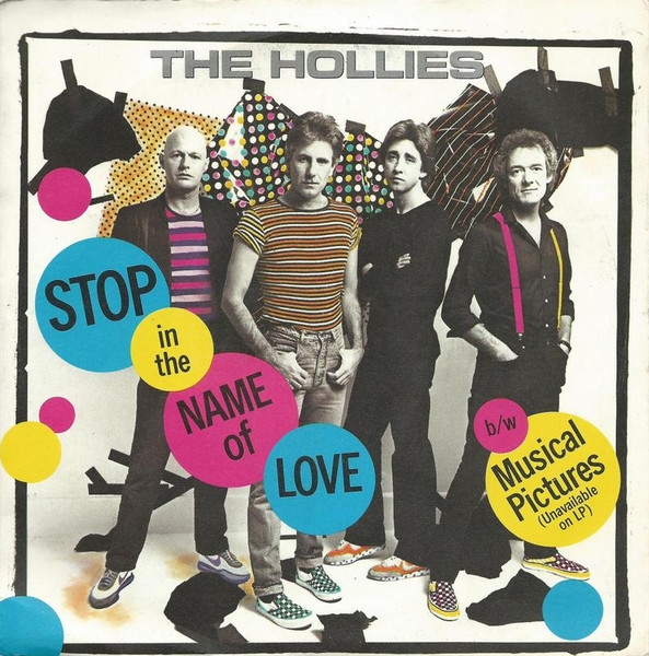 The Hollies - Stop In The Name Of Love (7, Single)
