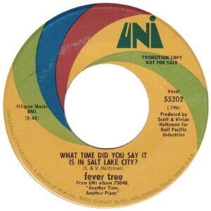 Fever Tree - What Time Did You Say It Is In Salt Lake City / Where Do You Go? (7, Single)