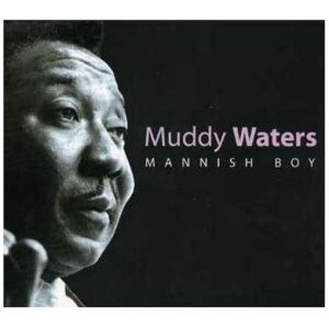 Muddy Waters - Mannish Boy (CD, Album)