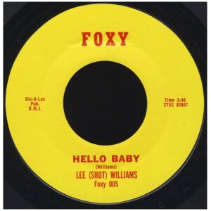 Lee (Shot) Williams* - Hello Baby (7, Single)