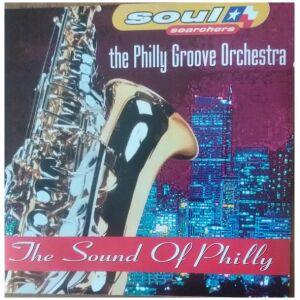 The Philly Groove Orchestra - The Sound Of Philly (CD, Album, Comp)
