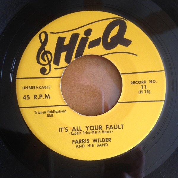 Farris Wilder And His Band* - Haunting Dreams / Its All Your Fault (7, Single)