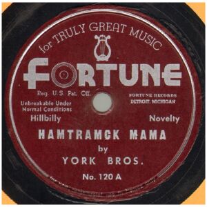 York Bros.* - Hamtramck Mama / Highland Park Girlt (10)