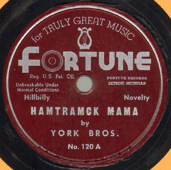 York Bros.* - Hamtramck Mama / Highland Park Girlt (10)