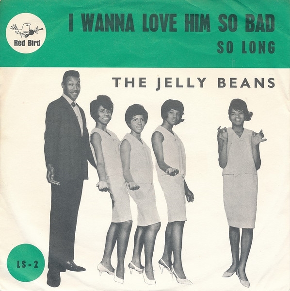 The Jelly Beans - I Wanna Love Him So Bad (7, Single)