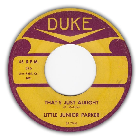 Little Junior Parker - Thats Just Alright / Ill Learn To Love Again (7, Single)