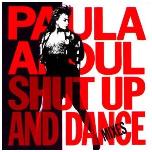 Paula Abdul - Shut Up And Dance (The Dance Mixes) (LP, Comp)