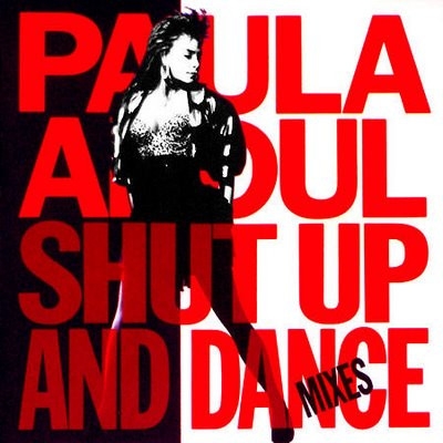 Paula Abdul - Shut Up And Dance (The Dance Mixes) (LP, Comp)