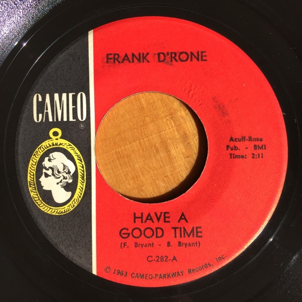 Frank DRone - Have A Good Time / Mr. Blue (7, Single)
