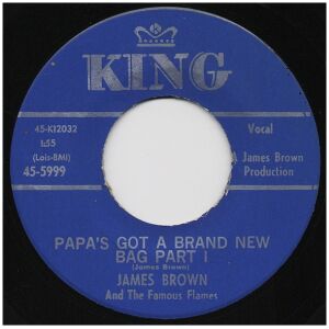 James Brown And The Famous Flames* - Papas Got A Brand New Bag (7, Single, Mono)
