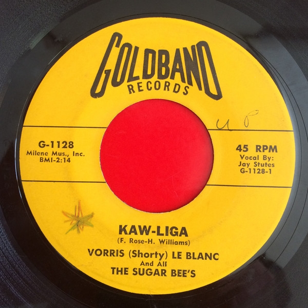 Vorris Shorty Le Blanc* And All The Sugar Bees* - Kaw-Liga / La Valse De Soldat (7, Single)