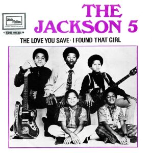 The Jackson 5 - The Love You Save / I Found That Girl (7, Single)