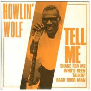 Howlin Wolf - Tell Me (7, EP, Mono)