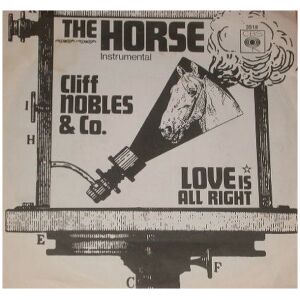 Cliff Nobles & Co.* - The Horse (Instrumental) (7, Single)