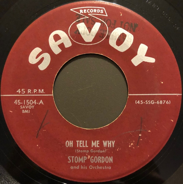 Stomp Gordon And His Orchestra - Oh Tell Me Why / Ride Superman, Ride (7, Single)