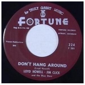 Loyd Howell & Jim Click - Dont Hang Around (7, Single, Mono)