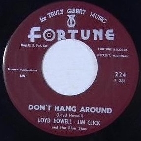 Loyd Howell & Jim Click - Dont Hang Around (7, Single, Mono)