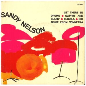 Sandy Nelson - Let There Be Drums (7, EP)