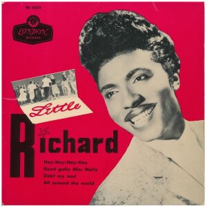 Little Richard - Hey-Hey-Hey-Hey / Good Golly Miss Molly / Ooh! My Soul / All Around The World (7, EP)