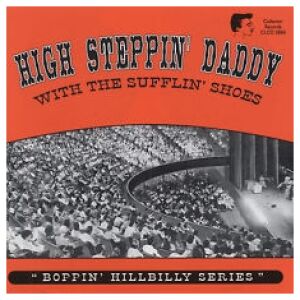 Various - High Steppin Daddy With The Shufflin Shoes (CD, Comp)>