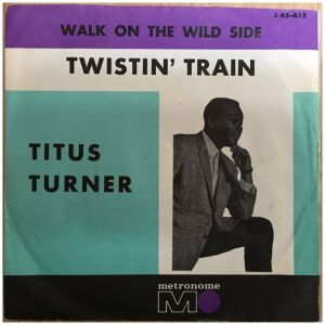 Titus Turner - Walk On The Wild Side Twist (7)