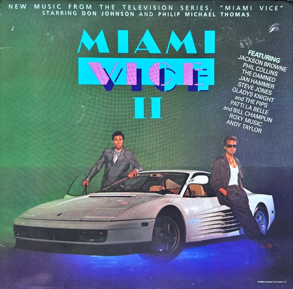 Various - Miami Vice II (New Music From The Television Series, Miami Vice Starring Don Johnson And Philip Michael Thomas) (LP, Album, Comp)