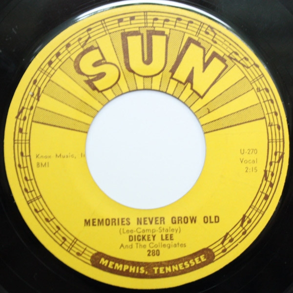 Dickey Lee And The Collegiates (3) - Memories Never Grow Old / Good Lovin (7, Single)