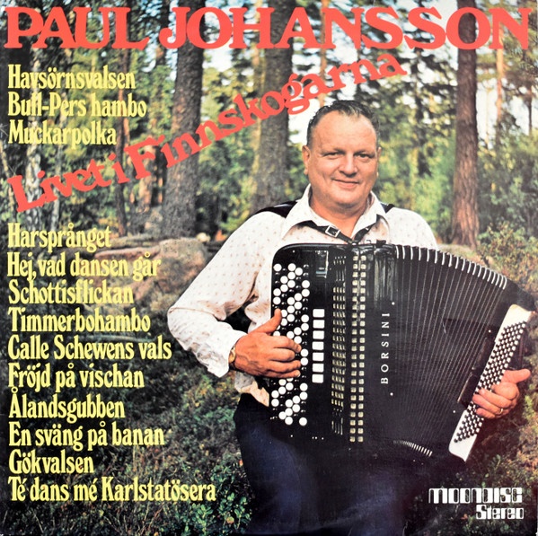 Paul Johansson (2) - Livet I Finnskogarna (LP)