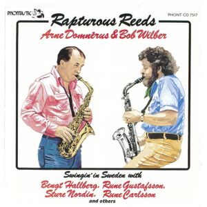 Arne Domnérus, Bob Wilber - Rapturous Reeds (CD, Album)