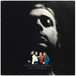Pugh Rogefeldt & Rainrock - Bolla Och Rulla (LP, Album)
