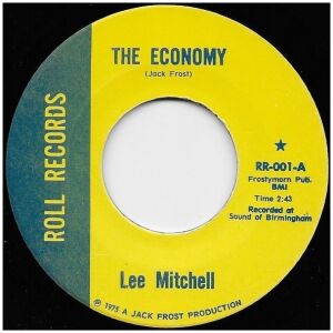 Lee Mitchell - The Economy / Is It You Or Is It I (7)
