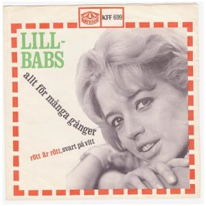 Lill-Babs - Alltför Många Gånger (7, Single, S/Edition)