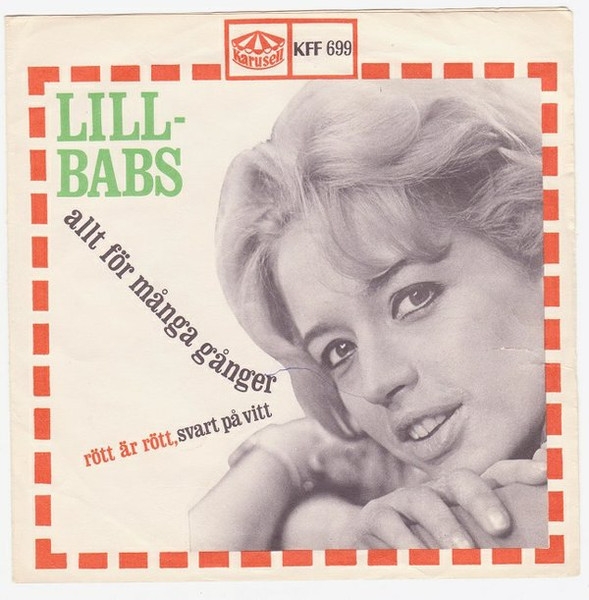 Lill-Babs - Alltför Många Gånger (7, Single, S/Edition)