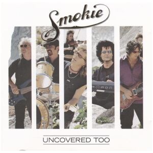 Smokie - Uncovered Too (CD, Album)