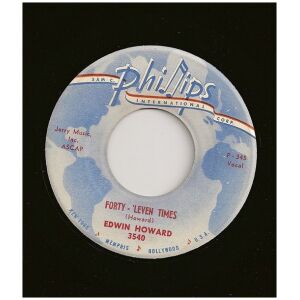 Edwin Howard - Forty - Leven Tmes / More Pretty Girls Than One (7, Single)