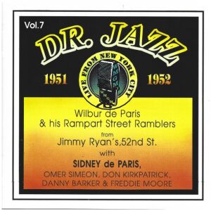 Wilbur De Paris & Rampart Street Ramblers* With Sidney De Paris, Omer Simeon, Don Kirkpatrick (4) & Freddie Moore - From Jimmy Ryans, 52nd St. (CD, Album, Mono)>