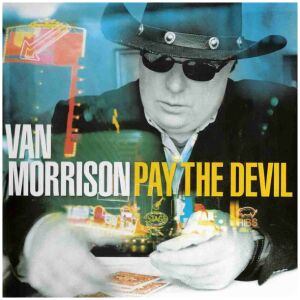 Van Morrison - Pay The Devil (CD, Album)